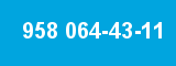 958 064-43-11